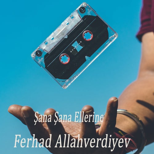Şana Şana Ellerine