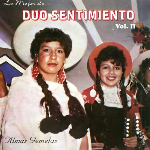 Lo Mejor de Dúo Sentimiento Vol. 2
