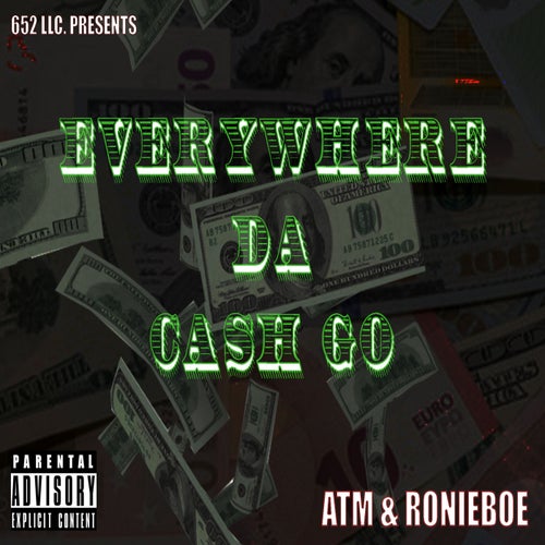 Everywhere da Cash Go