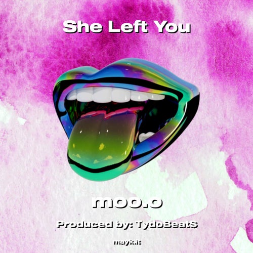 She Left You