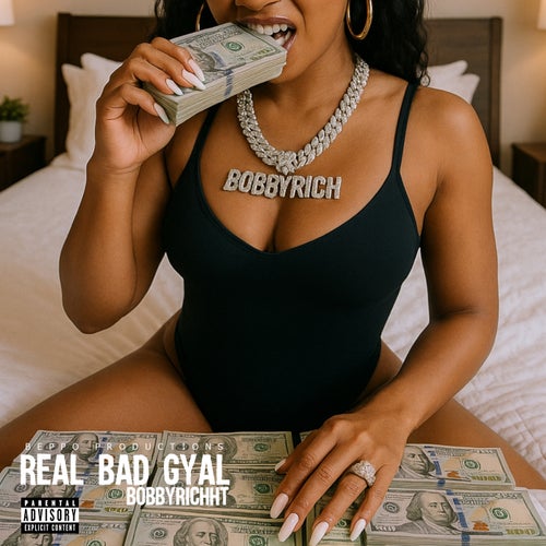 Real Bad Gyal