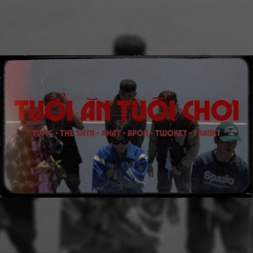 Tuổi Ăn Tuổi Chơi