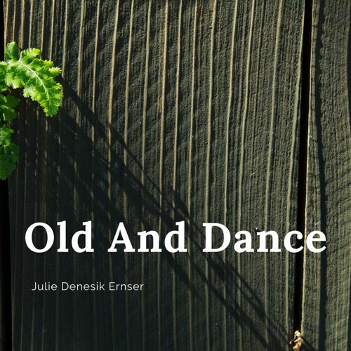 Old And Dance