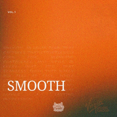 SMOOTH Produced This - VOL. 1