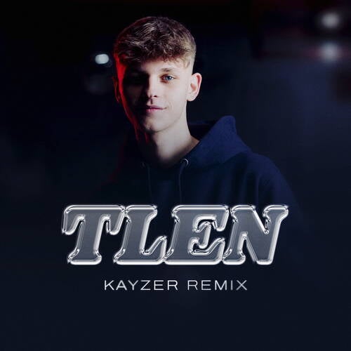 Tlen (KAYZER REMIX)