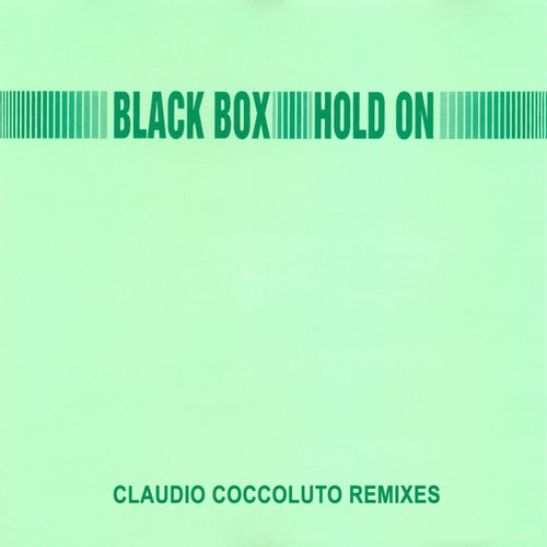 Hold On (Claudio Coccoluto Remixes)