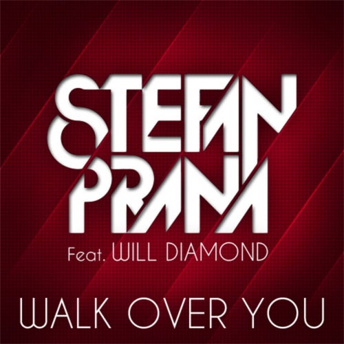 Walk Over You