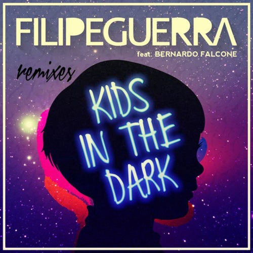 Kids In The Dark (Remixes)