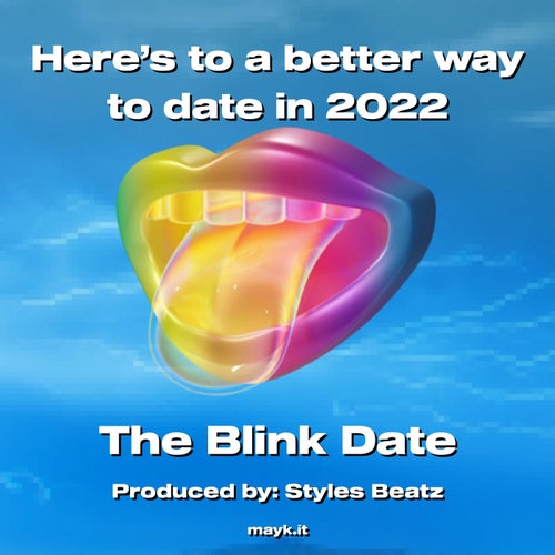 Here’s to a better way to date in 2022