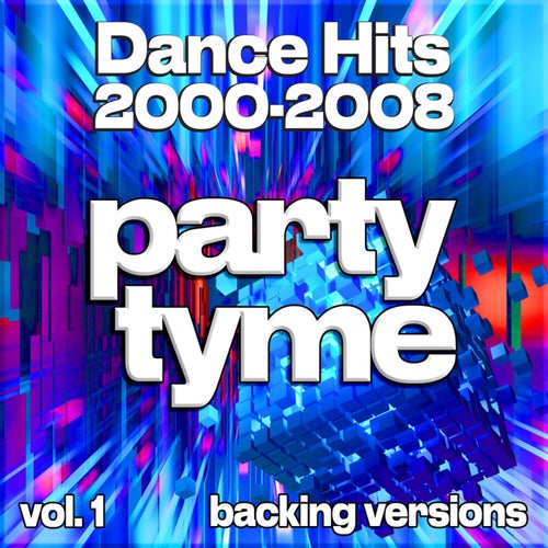 Dance Hits 2000-2008, Vol. 1 (backing)