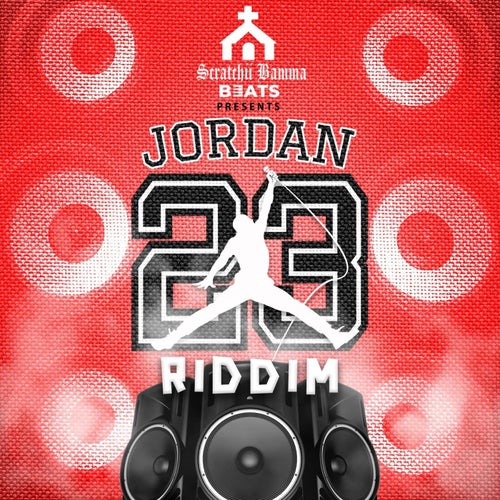 Jordan 23 Riddim