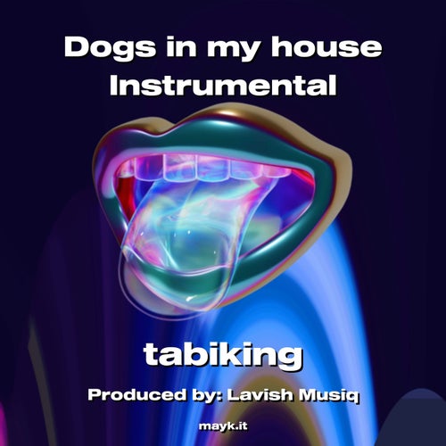 Dogs in my house Instrumental