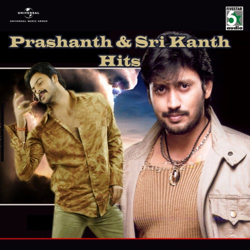 Prashanth And Srikanth Hits