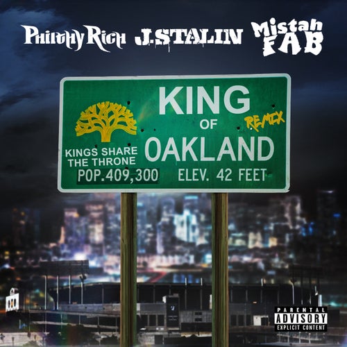 King Of Oakland (Remix) [feat. J. Stalin & Mistah F.A.B.]