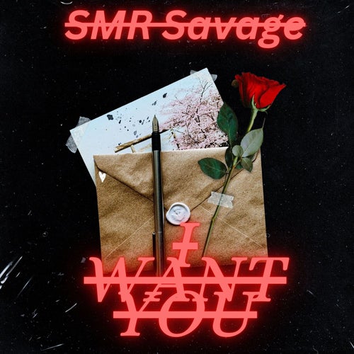 I want you