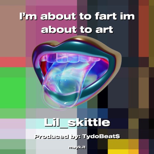 I’m about to f*** im about to art