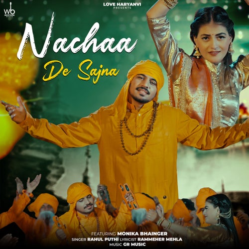 Nachaa De Sajna (feat. Monika Bhainger)