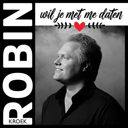 Wil Je Met Me Daten
