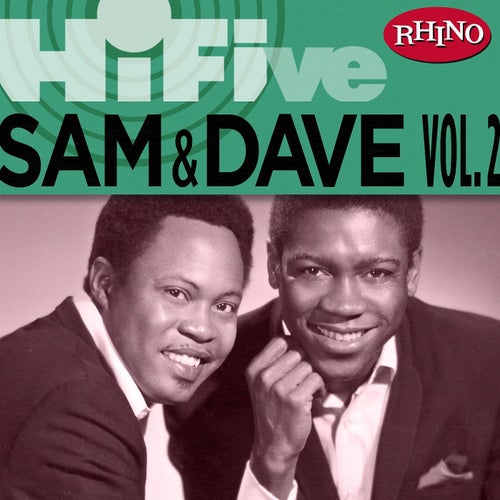 Rhino Hi-Five:  Sam & Dave, Vol. 2