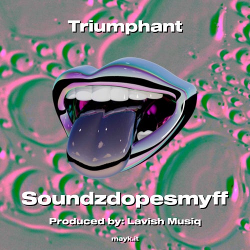 Triumphant