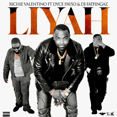 Liyah (feat. Dyce Payso & DJ Fatfingaz)