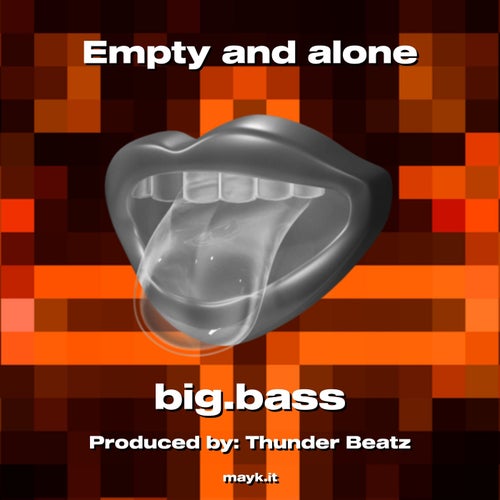 Empty and alone