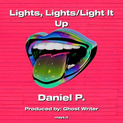 Lights  Lights/Light It Up