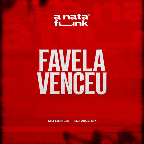 Favela venceu
