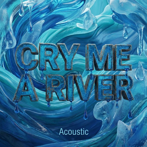 Cry Me a River (Acoustic)