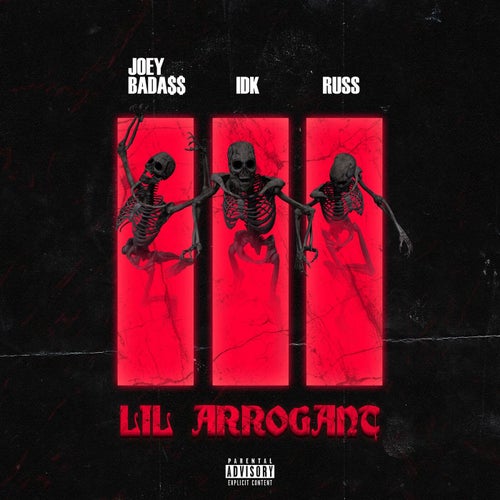 Lil Arrogant (feat. Joey Bada$$ & Russ)