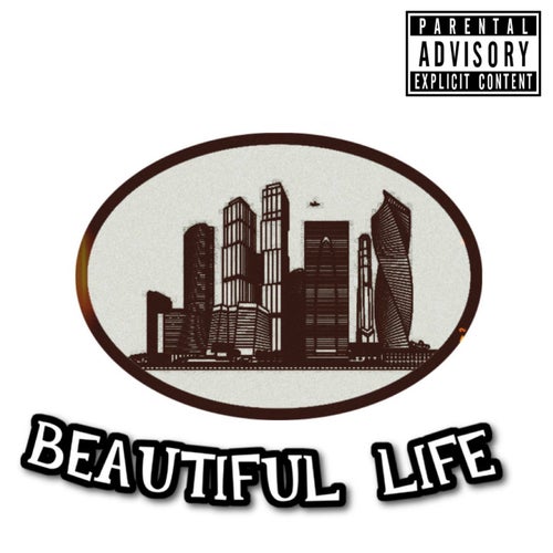 Beautiful life