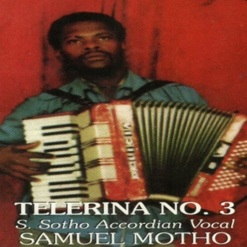 Telerina S. Sotho Accordian Vocal No. 3