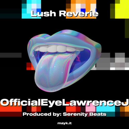 Lush Reverie