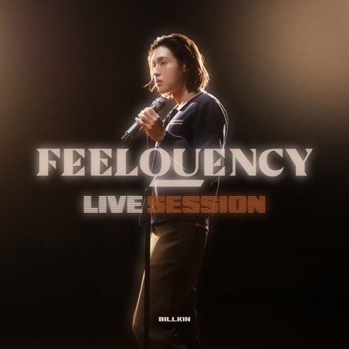 BILLKIN FEELQUENCY LIVE SESSION