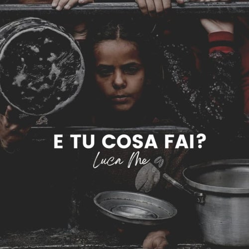 E TU COSA FAI?