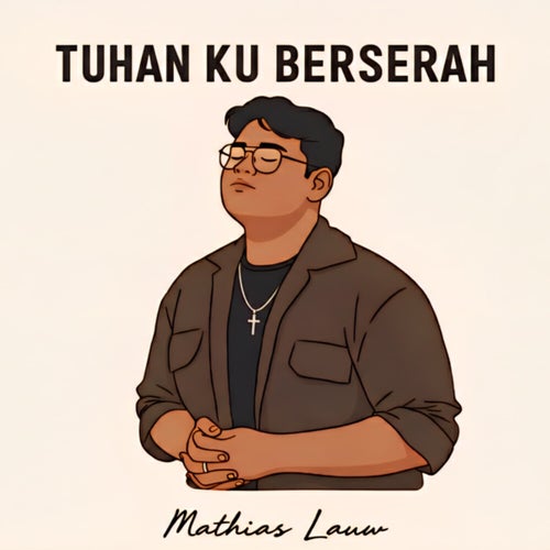 Tuhan Ku Berserah