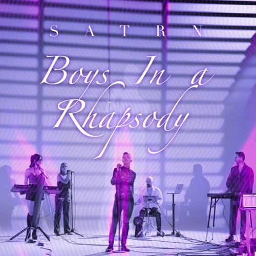 Boys In A Rhapsody (Live)