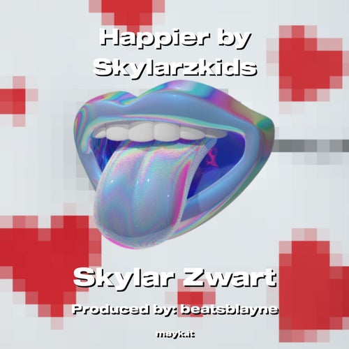Happier by Skylarzkids