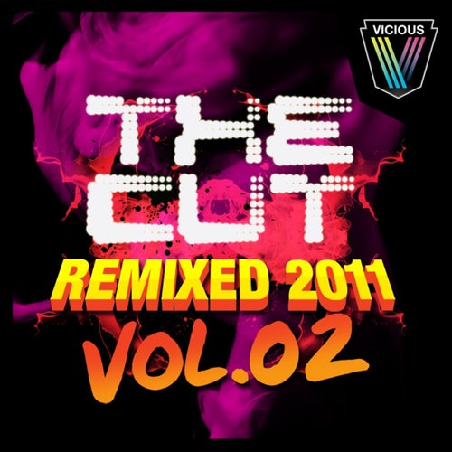 The Cut Remixed 2011 - Volume 2