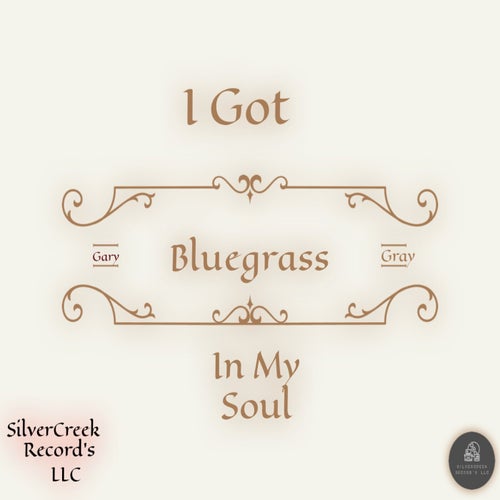 I Got Bluegrass In My Soul