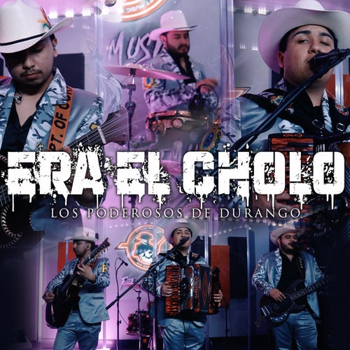Era El Cholo