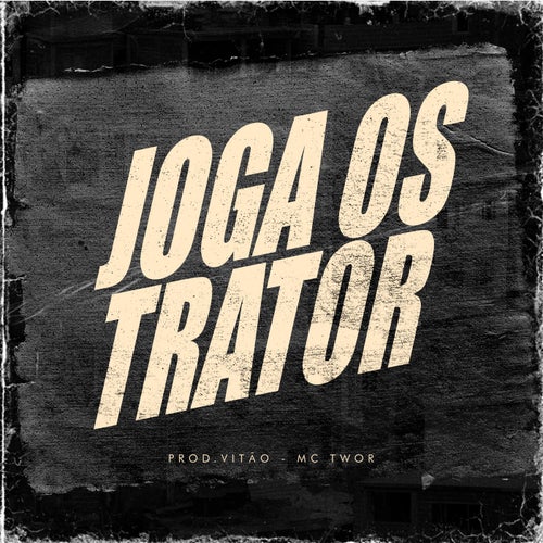 Joga Os Trator