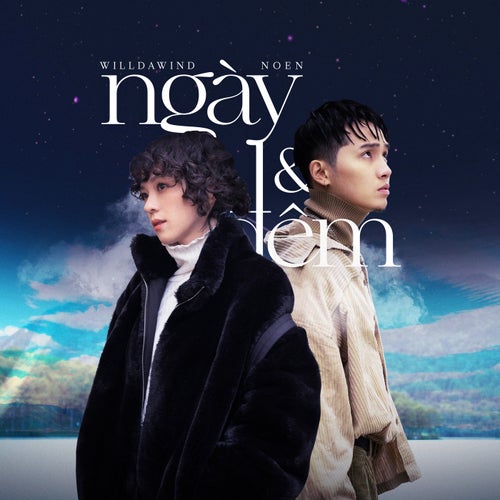 Ngày Và Đêm (feat. NOEN)