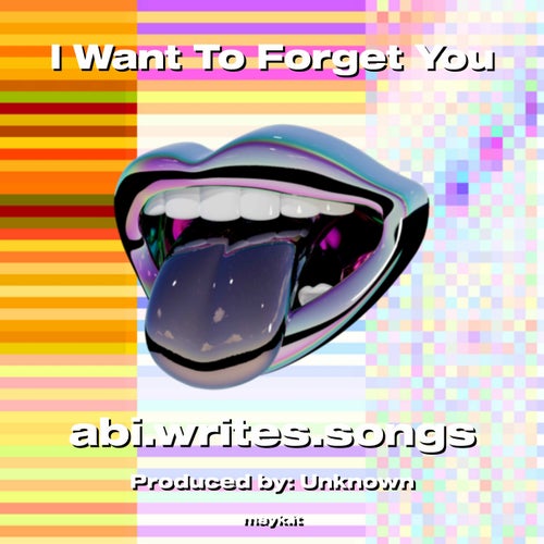 I Want To Forget You