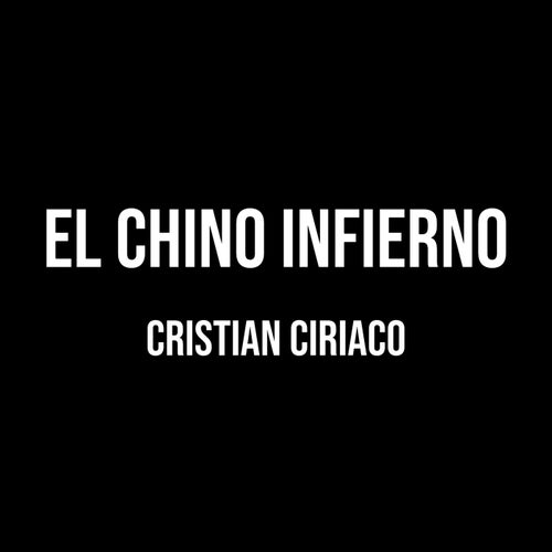 El Chino Infierno