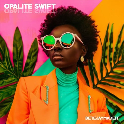 Opalite Swift