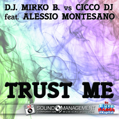 Trust Me (Euro Dance Kapital)