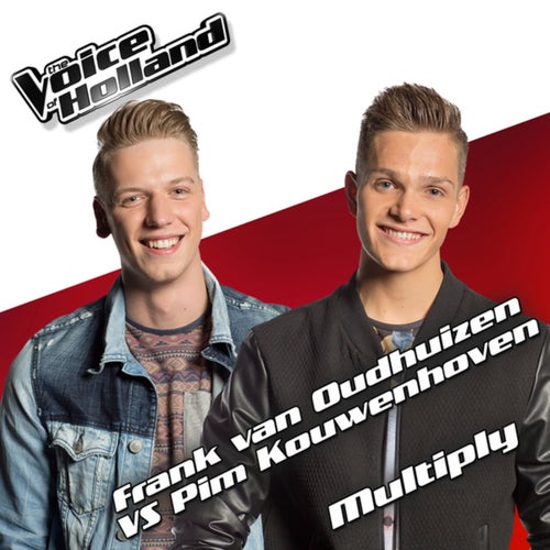 Multiply (From The Voice Of Holland 5)