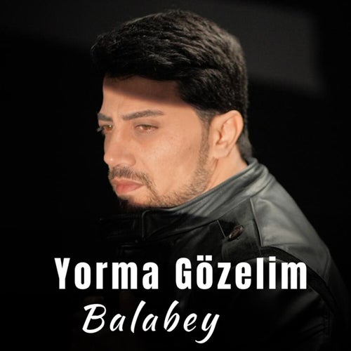 Yorma Gözelim