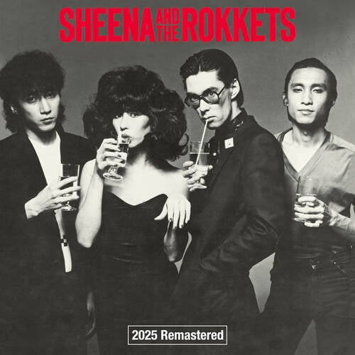 SHEENA AND THE ROKKETS (2025 Remastered)